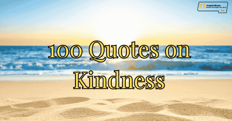 100 Quotes on Kindness