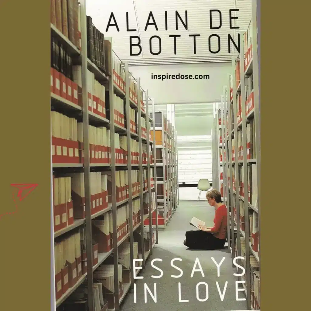 Essays in Love quote by Alain de Botton about modern love
