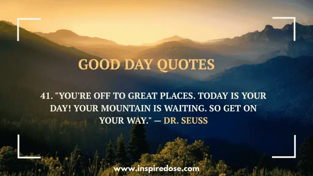 Good Day Quotes