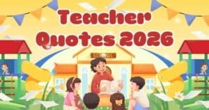 Teacher Quotes 2026