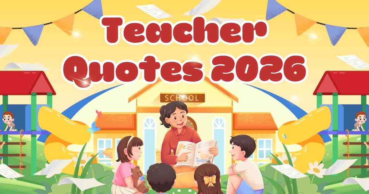 Teacher Quotes 2026